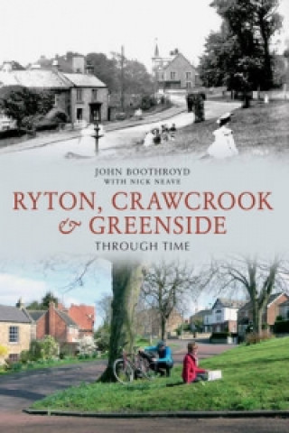 Carte Ryton, Crawcrook & Greenside Through Time Nick Neave