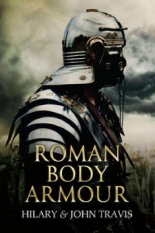Книга Roman Body Armour Hilary Travis