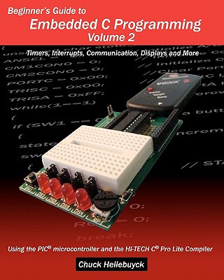 Carte Beginner's Guide to Embedded C Programming - Volume 2 Chuck Hellebuyck