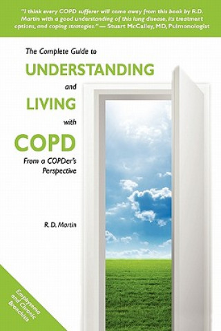 Книга Complete Guide to Understanding and Living with Copd R D Martin