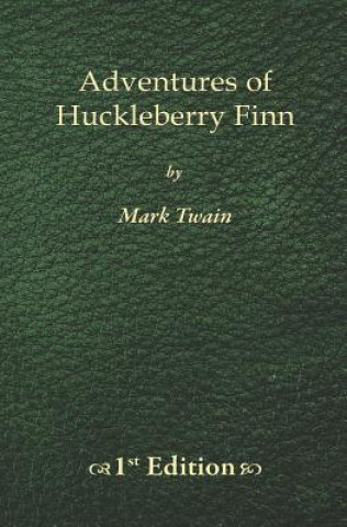 Książka Adventures of Huckleberry Finn - 1st Edition Mark Twain