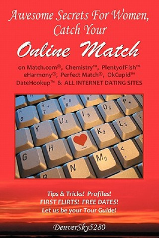 Libro AWESOME SECRETS for WOMEN, Catch Your Online Match 