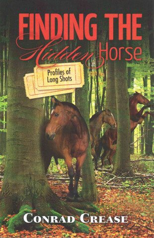 Buch Finding the Hidden Horse Conrad Crease