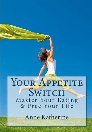 Book Your Appetite Switch Anne Katherine Ma