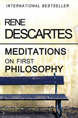 Knjiga Meditations on First Philosophy René Descartes