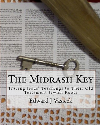 Kniha Midrash Key MR Edward J Vasicek