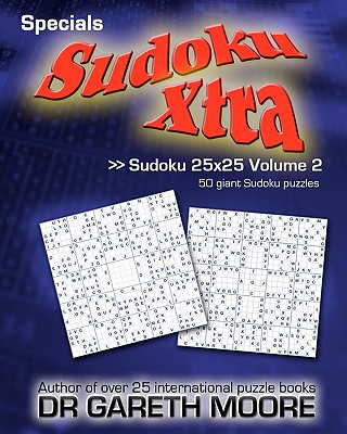 Carte Sudoku 25x25 Volume 2 Dr Gareth Moore