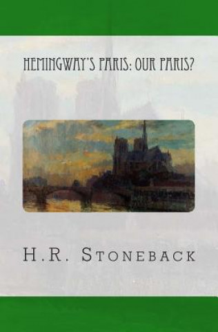 Kniha Hemingway's Paris H R Stoneback