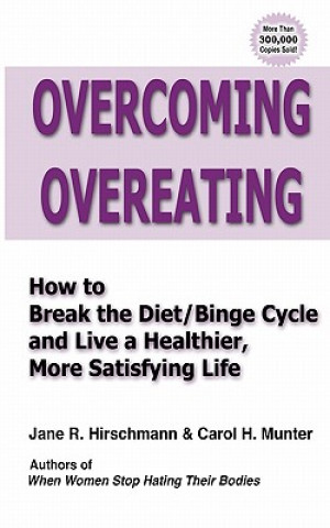 Carte Overcoming Overeating Jane R Hirschmann