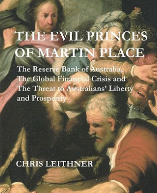 Kniha Evil Princes of Martin Place Chris Leithner