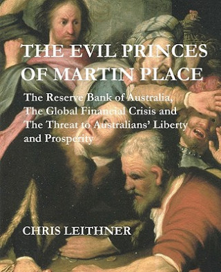 Książka Evil Princes of Martin Place Chris Leithner