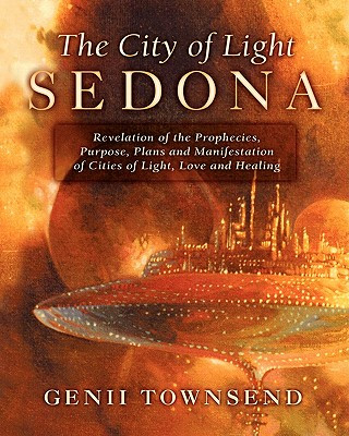 Kniha City of Light Sedona Genii Townsend