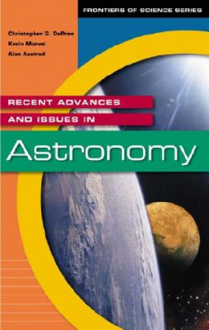 Livre Recent Advances and Issues in Astronomy Alan Axelrod