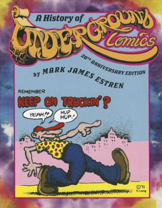 Könyv History of Underground Comics Mark James Estren