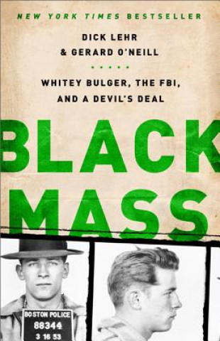 Kniha Black Mass Dick Lehr