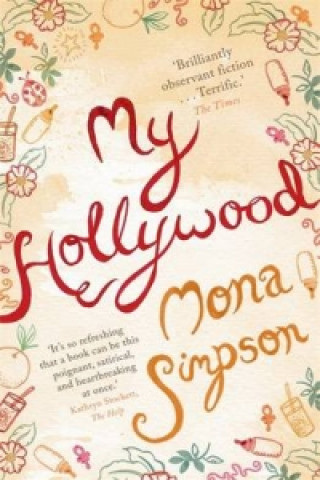 Kniha My Hollywood Mona Simpson