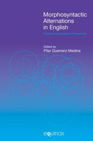 Książka Morphosyntactic Alternations in English Pilar Guerrero Medina