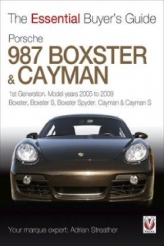 Kniha Porsche 987 Boxster & Cayman Adrian Streather