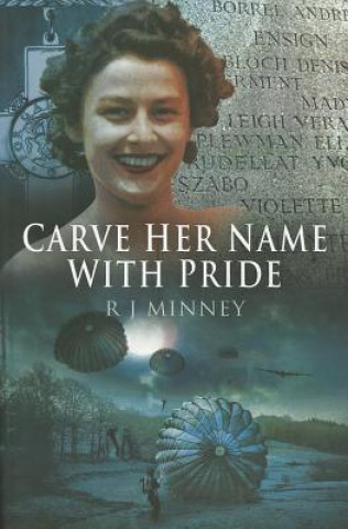 Kniha Carve Her Name with Pride RJ Minney