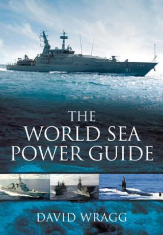 Könyv World Sea Power Guide David Wragg