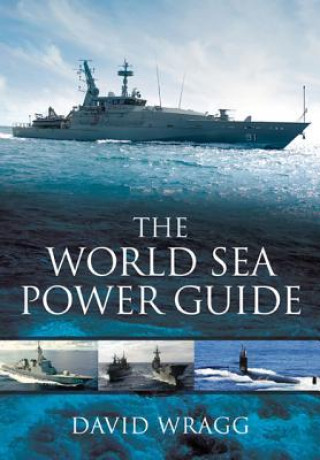 Книга World Sea Power Guide David Wragg