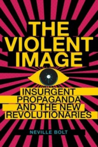 Book Violent Image Neville Bolt