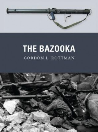 Kniha Bazooka Gordon Rottman