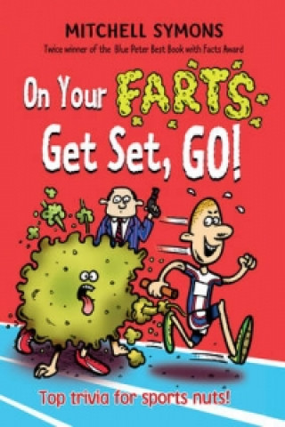 Kniha On Your Farts, Get Set, Go! Mitchell Symons