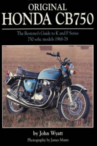 Kniha Original Honda CB750 John Wyatt