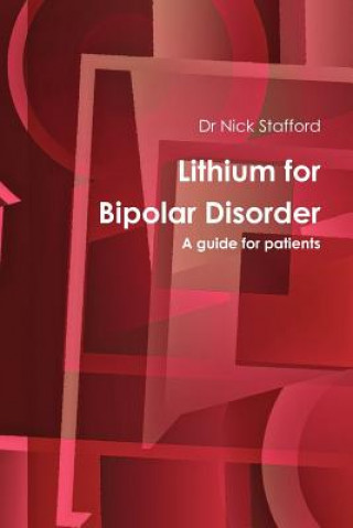 Książka Lithium for Bipolar Disorder N J Stafford