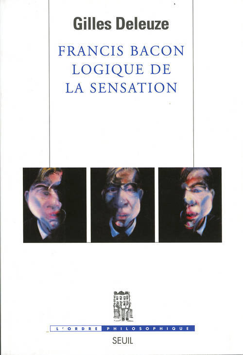 Książka Francis Bacon,  Logique de la sensation Gilles Deleuze