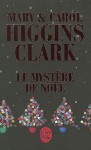 Könyv Mystere De Noel Mary Higgins Clark