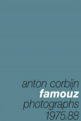 Book Anton Corbijn: Famouz Anton Corbijn