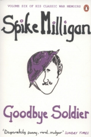 Книга Goodbye Soldier Spike Milligan