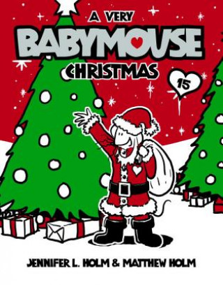 Kniha Very Babymouse Christmas Jennifer L Holm