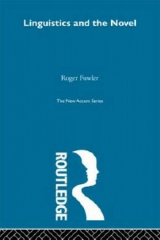 Kniha Linguistics and Novel Roger Fowler