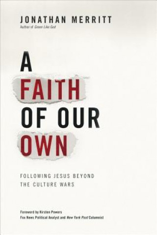 Könyv Faith of Our Own Jonathan Merritt