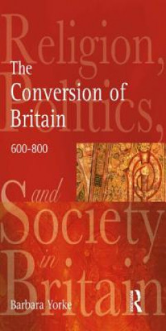 Könyv Conversion of Britain Barbara Yorke