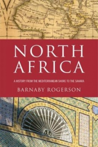 Kniha North Africa Barnaby Rogerson