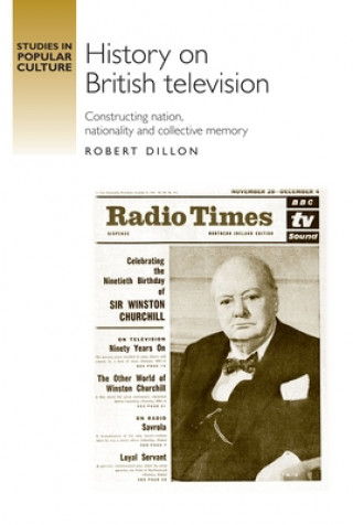 Kniha History on British Television Robert Dillon
