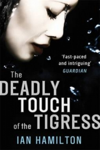Carte Deadly Touch Of The Tigress Ian Hamilton