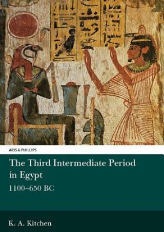 Knjiga Third Intermediate Period in Egypt, 1100-650 B.C. K A Kitchen