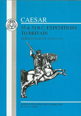 Kniha Caesar's Expeditions to Britain, 55 & 54 BC Julius Caesar