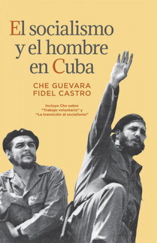 Książka Socialismo y el Hombre en Cuba Ernesto Guevara