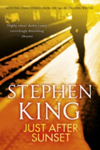 Kniha Just After Sunset Stephen King