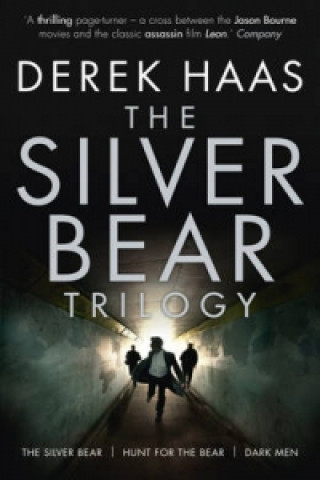 Kniha Silver Bear Trilogy Derek Haas