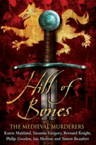 Книга Hill of Bones The Medieval Murderers