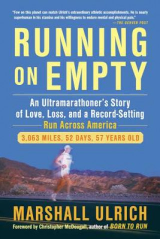 Knjiga Running On Empty Marshall Ulrich