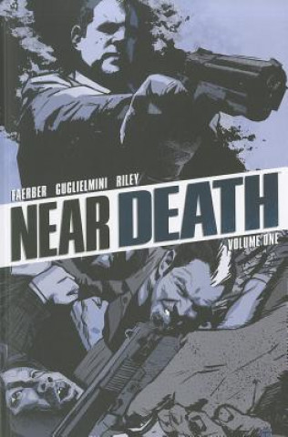 Książka Near Death Volume 1 Jay Faerber