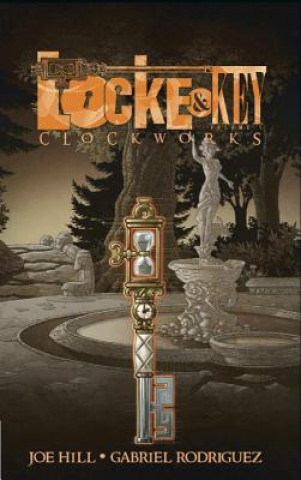 Carte Locke & Key, Vol. 5: Clockworks Gabriel Rodriguez